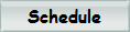 Schedule