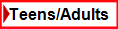 Teens & Adults